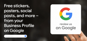 Screenshot of Google's Marketing Kit for local businesses. Text says, "Free stickers, posters, social posts, and more from your Business Profile on Google". Graphic shows a sticker that says, "review us on Google"